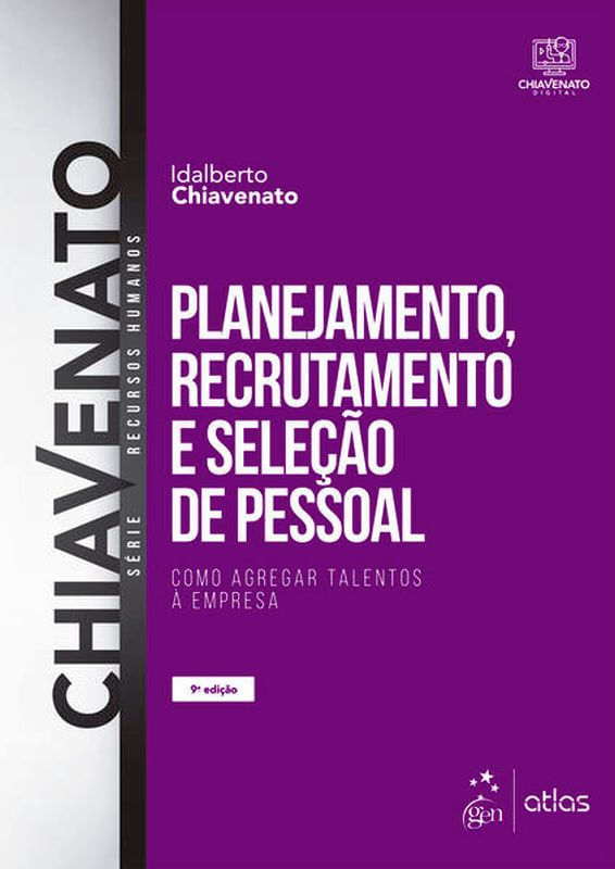 Planejamento, Recrutamento e Seleção de Pessoal - Como Agregar Talentos à Empresa