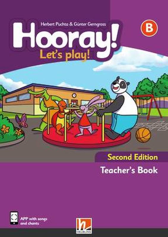 Hooray! Let'S Play! 2nd Ed. B Teacher'S Book