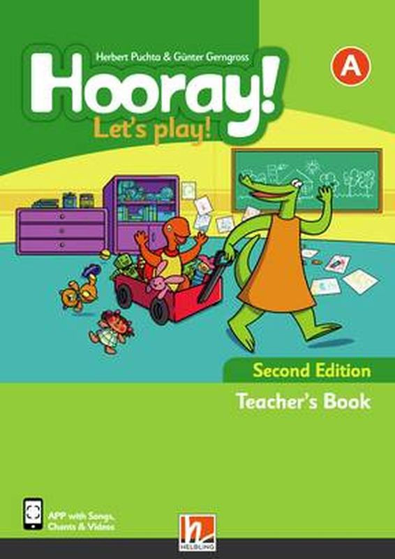Hooray! Let'S Play! 2nd Ed. a Teacher'S Book