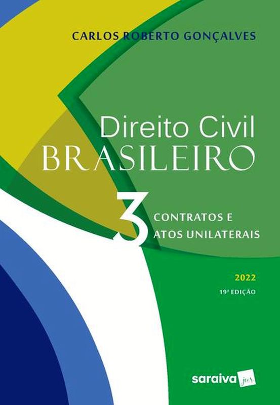 Direito Civil Brasileiro Vol. 3 - 19ª Edição 2022