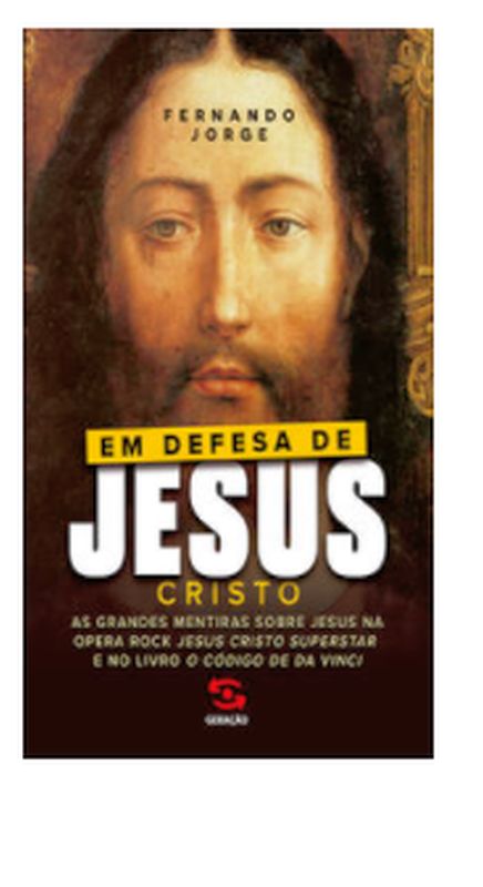 Em Defesa de Jesus Cristo
