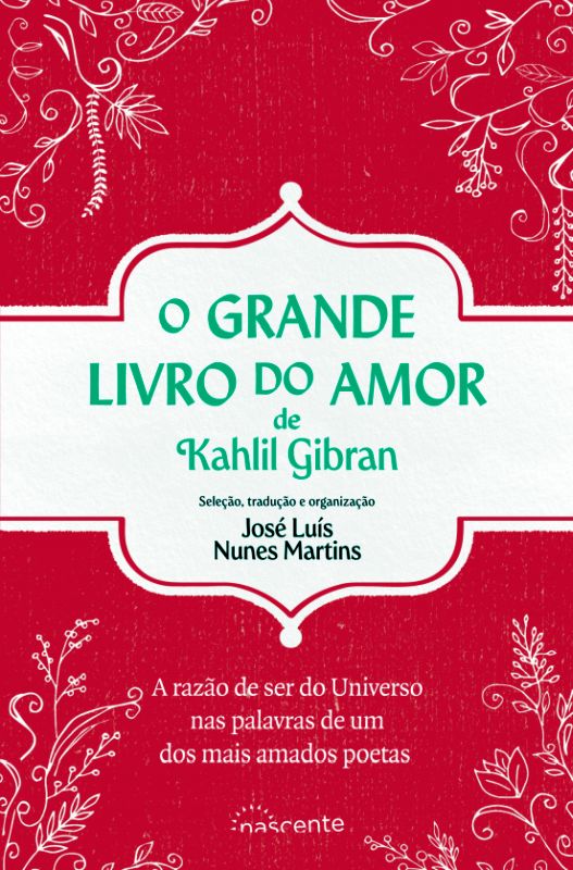 O Grande Livro do Amor de Kahlil Gibran
