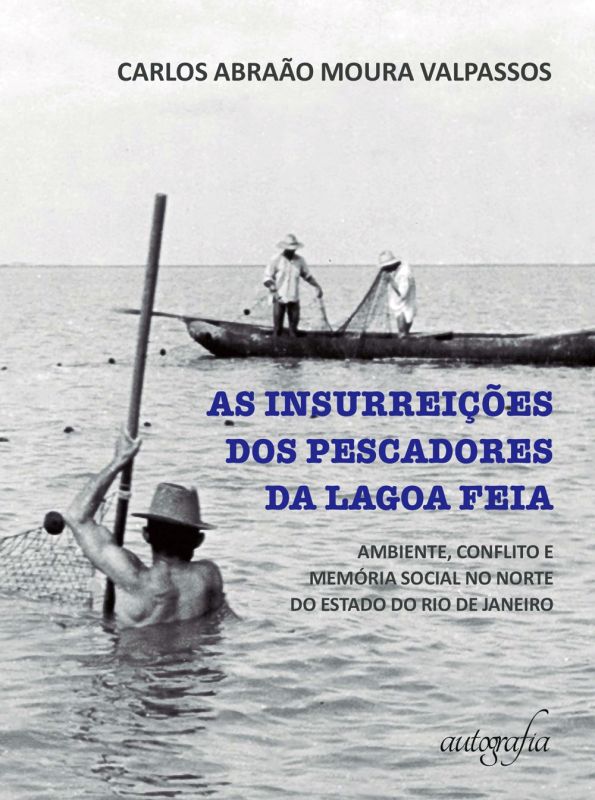 As InsurreiçõEs dos Pescadores da Lagoa Feia