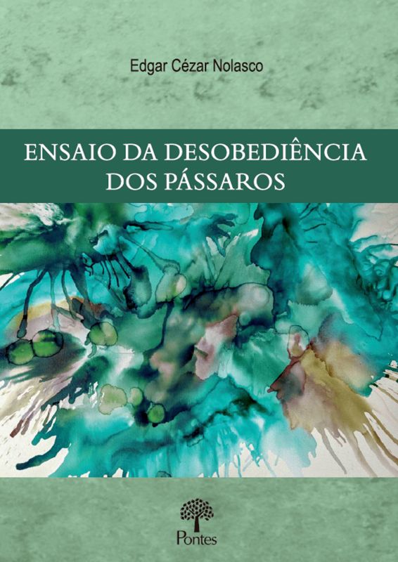 Ensaio da DesobediêNcia dos PáSsaros