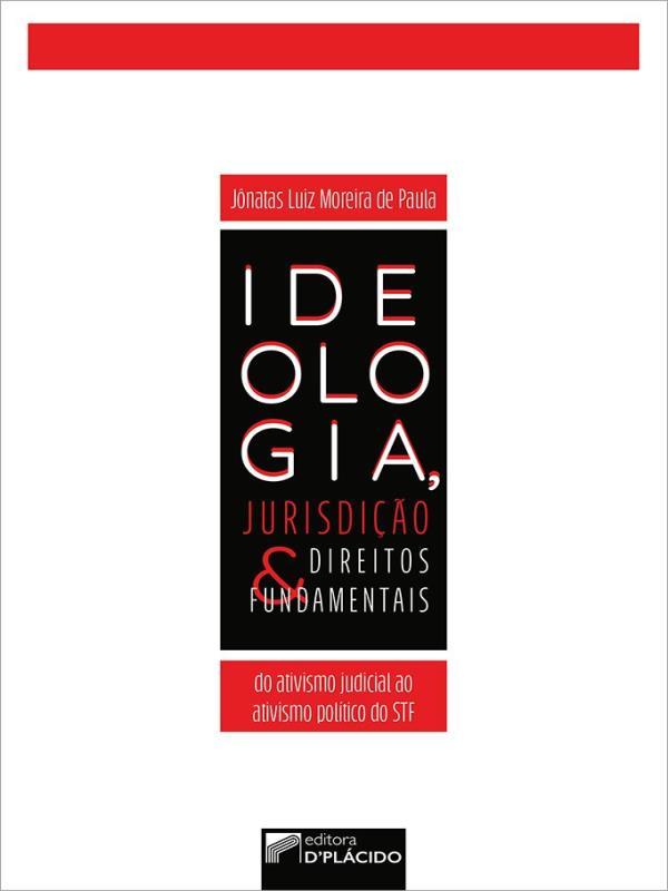 Ideologia, Jurisdição e Direitos Fundamentais
