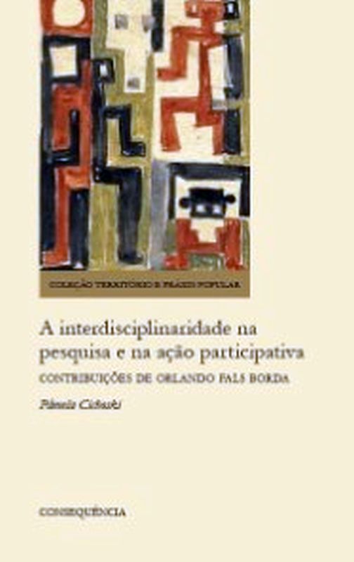 Capa do livro A Interdisciplinaridade na Pesquisa e na ação Participativa de Pamela Cichoski
