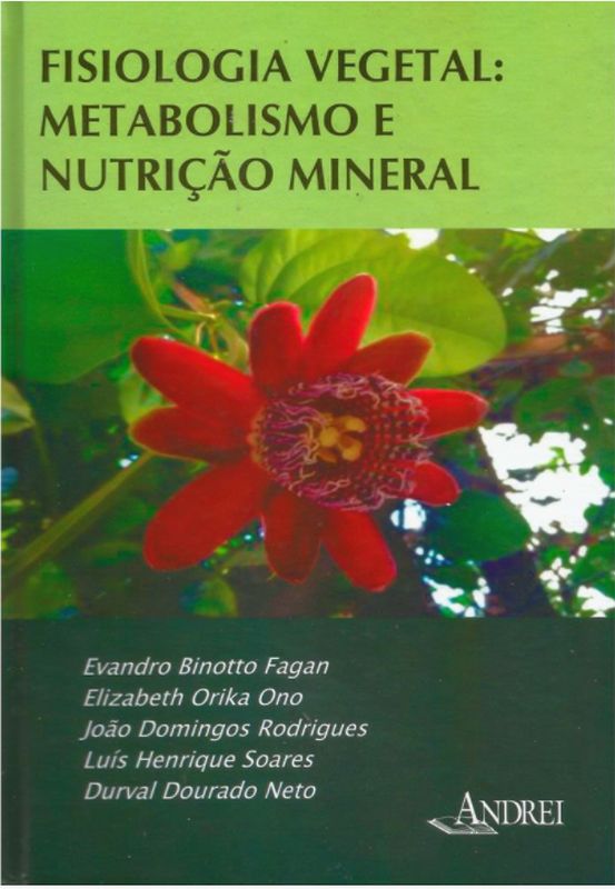 Fisiologia Vegetal -  Metabolismo e Nutrição Mineral