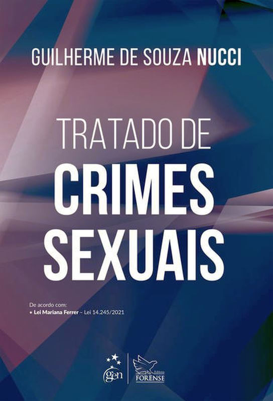 Tratado de Crimes Sexuais - 1ª Edição 2022