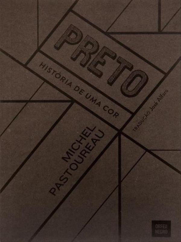 Preto - Historia de uma Cor