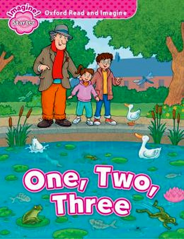 One, Two, Three - Oxford Read And Imagine - Starter
