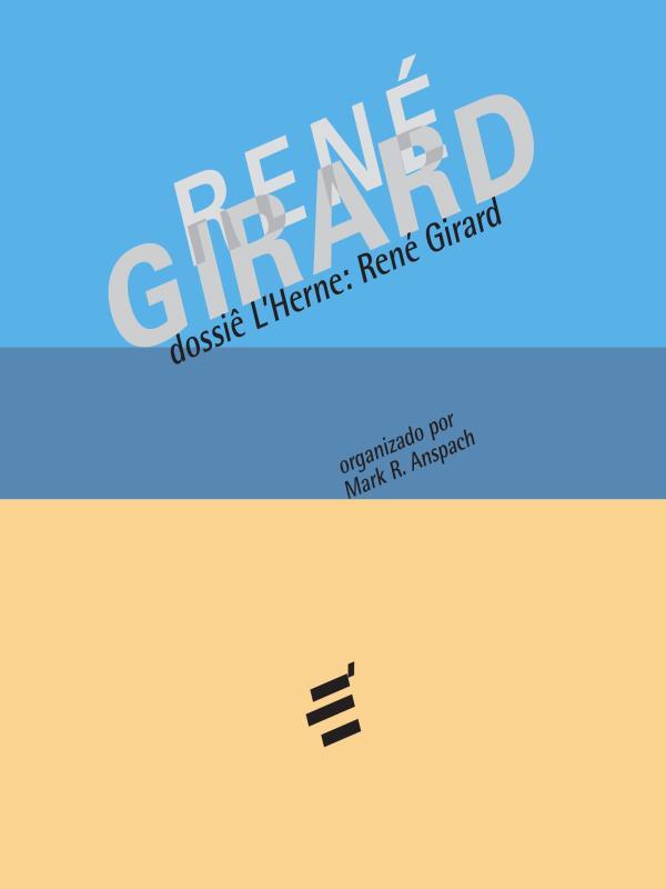 Dossiê L’Herne - René Girard