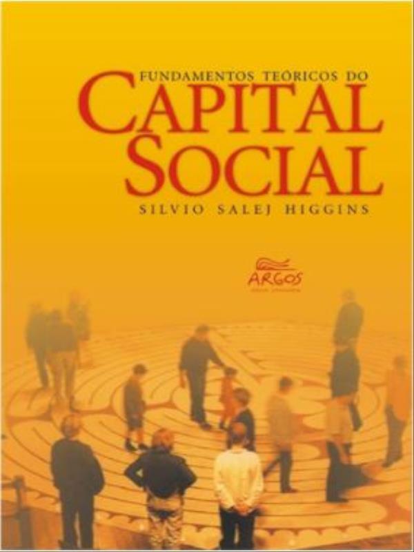 Fundamentos TeóRicos do Capital Social