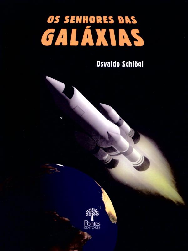 Os Senhores das GaláXias