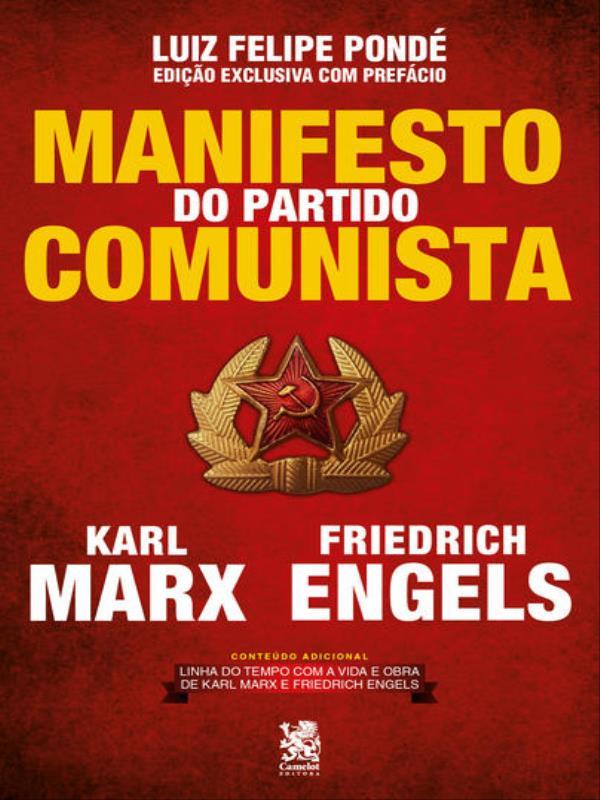 Manifesto do Partido Comunista: Edição Exclusiva com PrefáCio de Luiz Felipe Pondé
