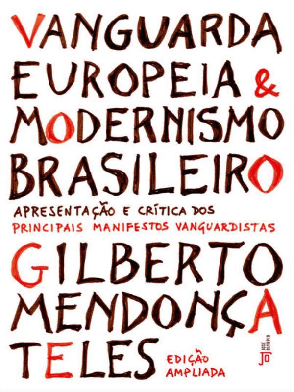 Vanguarda Europeia e Modernismo Brasileiro