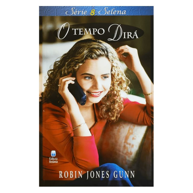 Selena Vol. 8 | o Tempo Dirá - Vol. 8