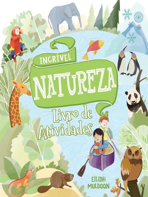 IncríVel Natureza - Livro de Atividades - Formato Menor