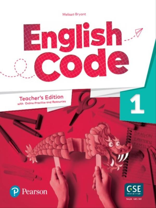 English Code (Ae) 1 Teacher'S Edition With Ebook, Online Practice* & Digital Resources