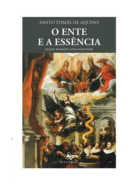 O Ente e a EssêNcia - Edição BilíNgüe