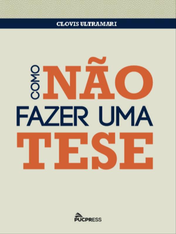 Como Não Fazer uma Tese