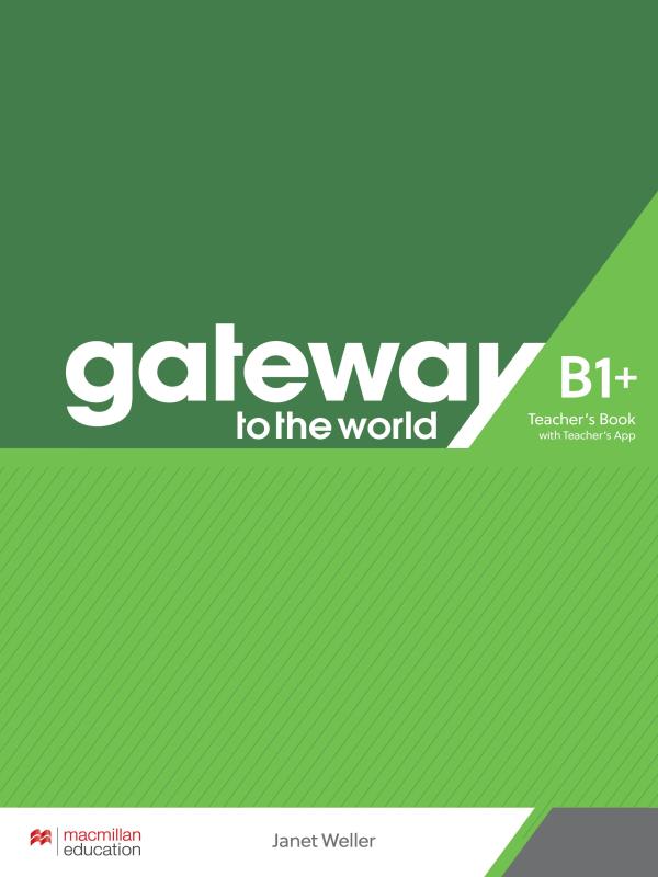 Gateway To The World - Teacher'S Book With App - B1+