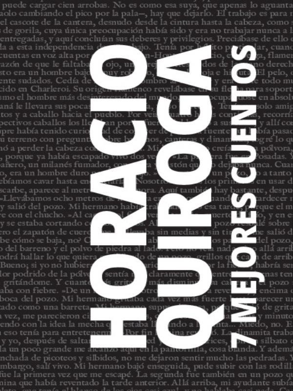 7 Mejores Cuentos - Horacio Quiroga