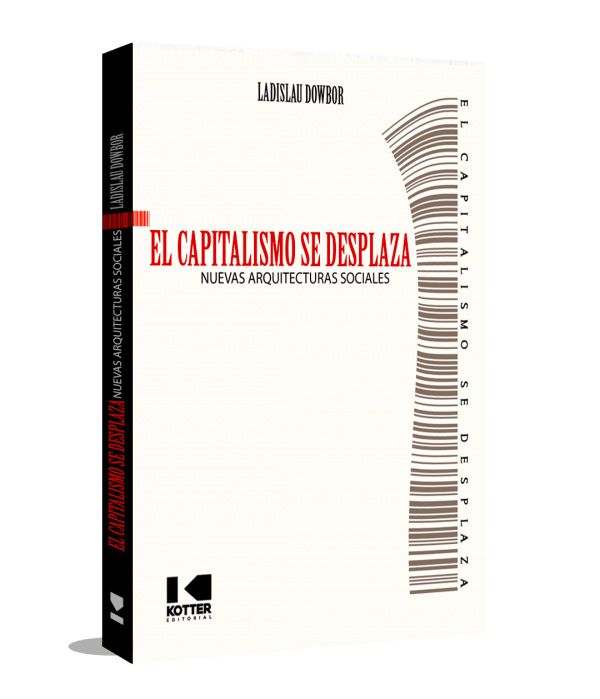 El Capitalismo Se Desplaza