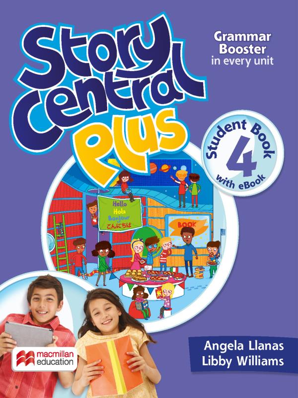 Story Central Plus Student'S Book With Ebook Pack - 4