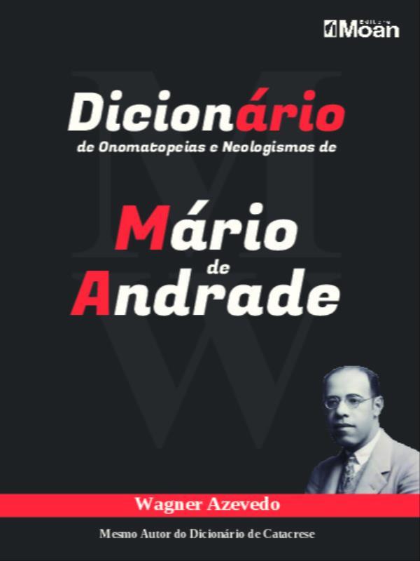 DicionáRio de Onomatopeias e Neologismos de MáRio de Andrade