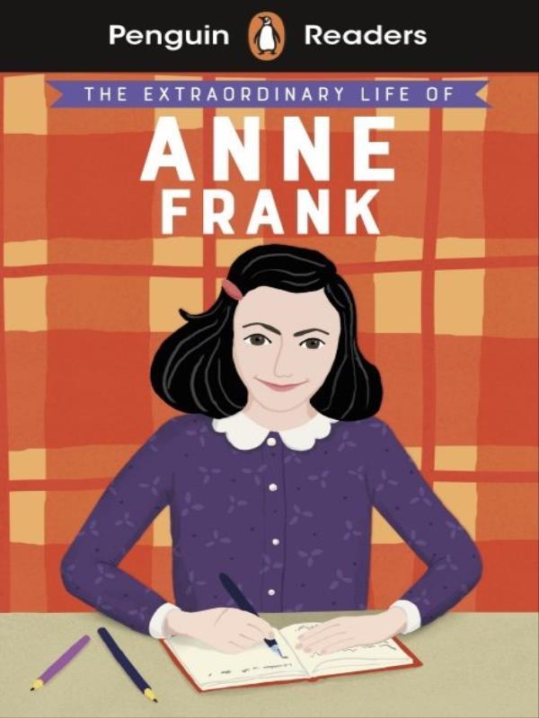 The Extraordinary Life Of Anne Frank - Level 2