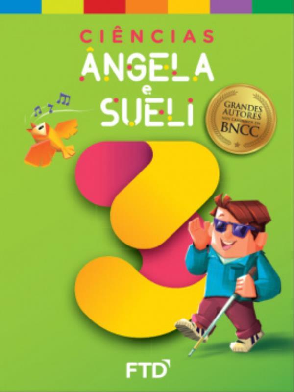 Grandes Autores - CiêNcias - Angela e Sueli - 3º Ano