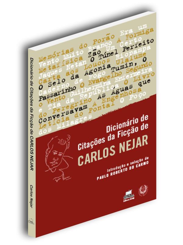 DicionáRio de CitaçõEs da Ficção de Carlos Nejar