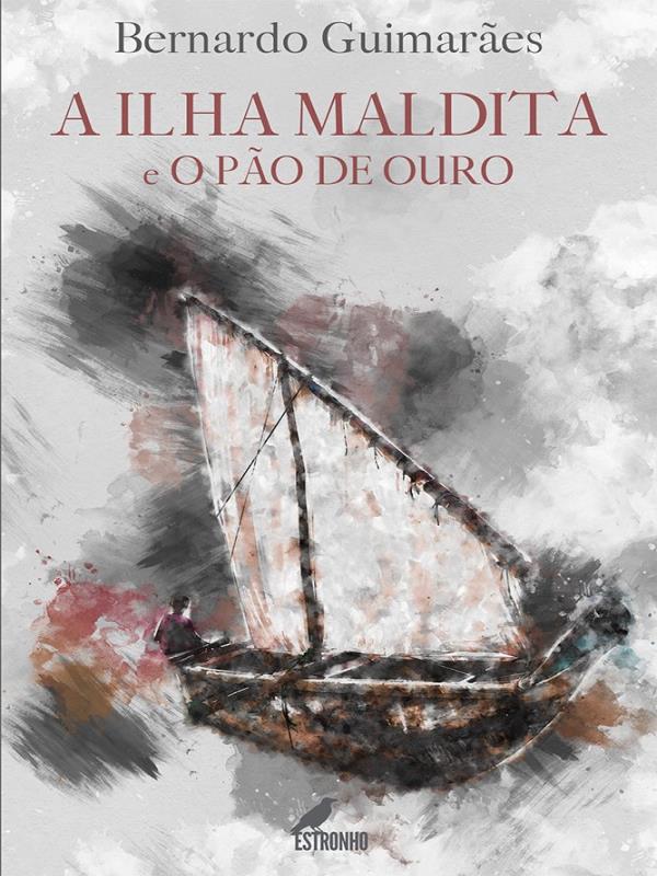A Ilha Maldita e o Pão de Ouro