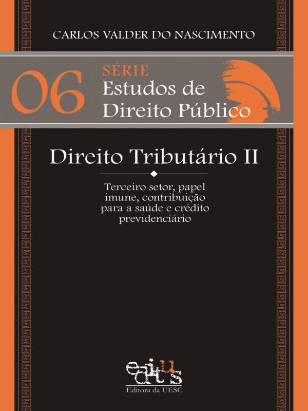 Direito TributáRio Ii - Vol. 6