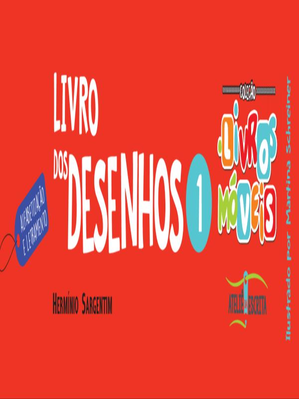 Livro dos Desenhos - Vol. 1