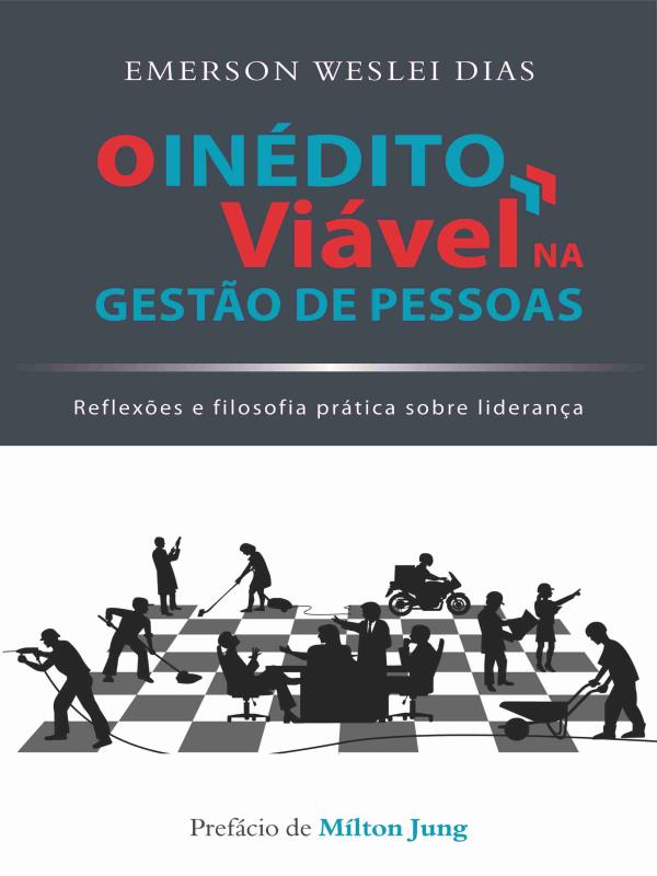 O InéDito ViáVel na Gestão de Pessoas
