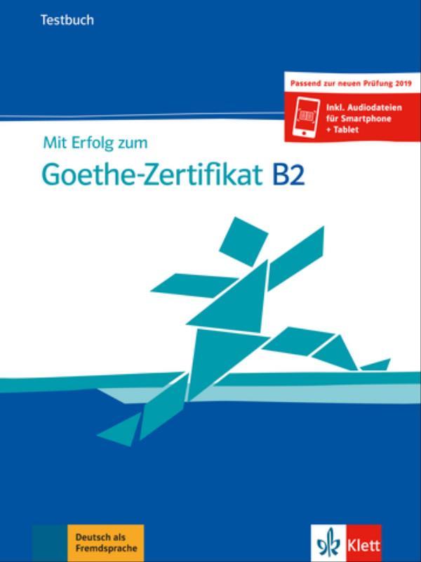 Mit Erfolg Zum Goethe-Zertifikat B2 Neu, Tb
