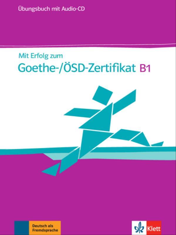 Mit Erfolg Zum Goethe-/öSd-Zertifikat, üB + Cd-B1