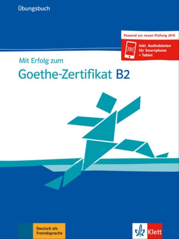 Mit Erfolg Zum Goethe-Zertifikat Neu, üB-B2