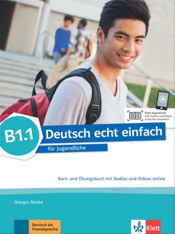 Deutsch Echt Einfach, Kurs- Und üBungsbuch + Audios Und Videos Online - B1.1