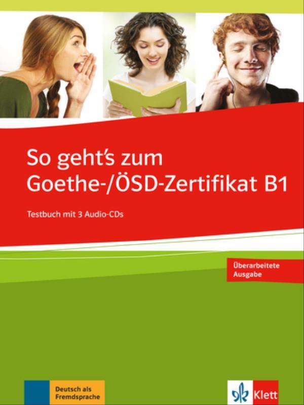 So Geht'S Zum Goethe-/öSd-Zertifikat B1