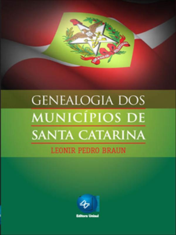 Genealogia dos MunicíPios de Santa Catarina