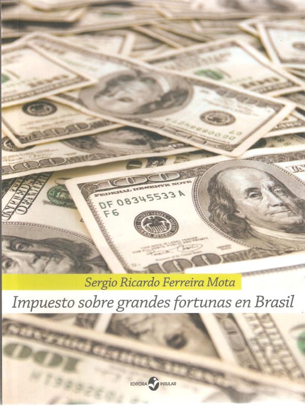 Impuesto sobre Grandes Fortunas En Brasil
