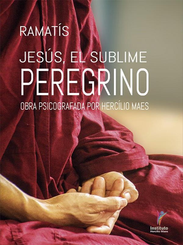 JesúS, El Sublime Peregrino