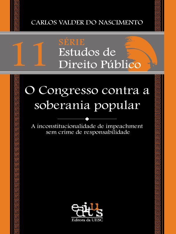 O Congresso Contra a Soberania Popular