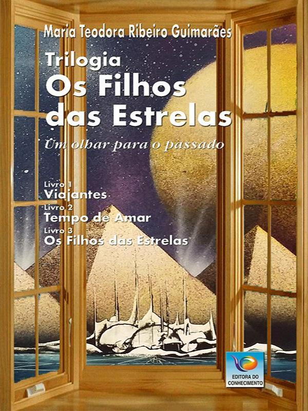 Trilogia: os Filhos das Estrelas