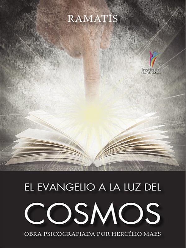 El Evangelio a La Luz Del Cosmos