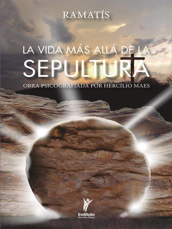 La Vida MáS Allá de La Sepultura