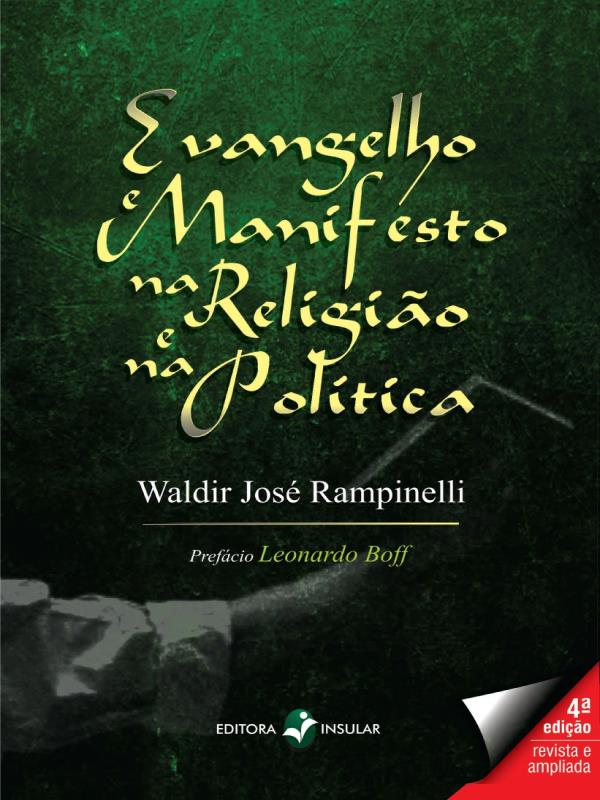 Evangelho e Manifesto na Religião e na PolíTica