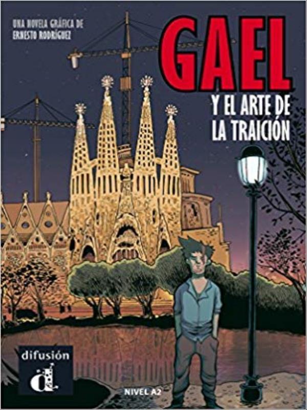Gael Y El Arte de La TraicióN